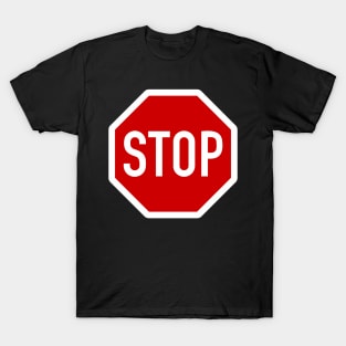 Stop Sign Warning T-Shirt